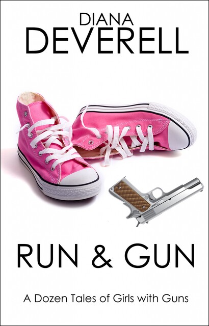 Run & Gun, Diana Deverell