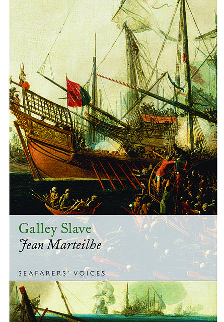 Galley Slave, Jean Marteilhe