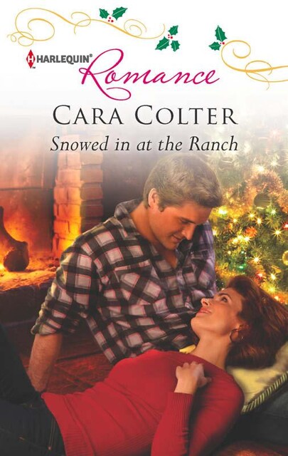 Snowed in at the Ranch, Cara Colter