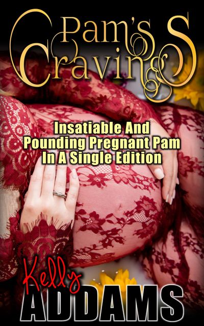 Pam's Cravings, Kelly Addams