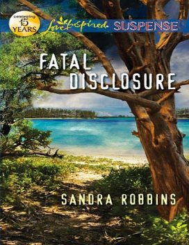 Fatal Disclosure, Sandra Robbins