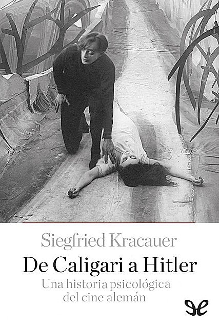 De Caligari a Hitler, Siegfried Kracauer
