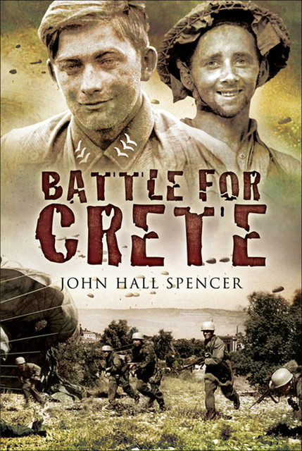 Battle for Crete, John Spencer