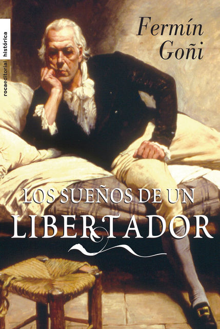 Los Sueños De Un Libertador, Fermín Goñi