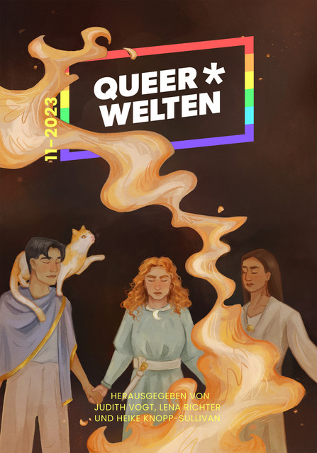 Queer*Welten 11–2023 – Das queerfeministische Phantastik-Magazin, Jasper Nicolaisen, Anna Zabini, Iris Villiam, Iva Moor, Charline Winter, Chris* Lawaai, Lünn