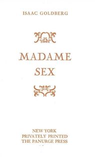 Madame Sex, Isaac Goldberg