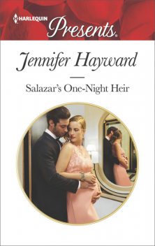 Salazar's One-Night Heir, Jennifer Hayward
