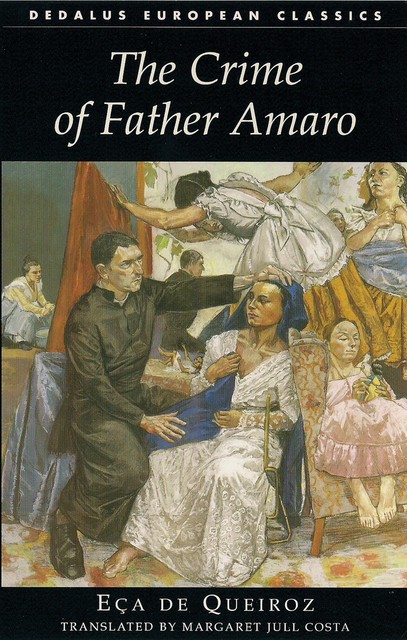 The Crime of Father Amaro, Jose Maria Eca de Queiroz