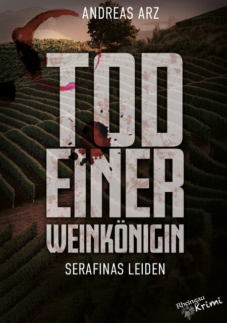 Tod einer Weinkönigin – Serafinas Leiden, Andreas Arz