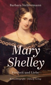 Mary Shelley, Barbara Sichtermann