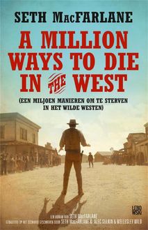 A million ways to die in the west, Seth MacFarlane