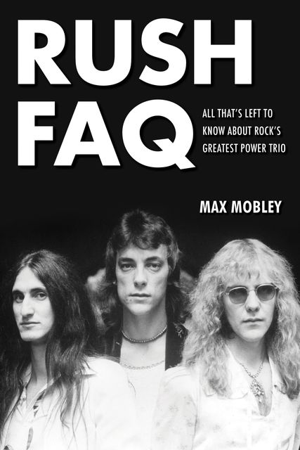 Rush FAQ, Max Mobley