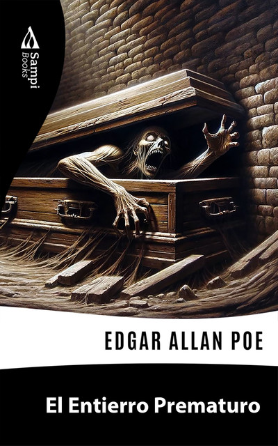 El Entierro Prematuro, Edgar Allan Poe
