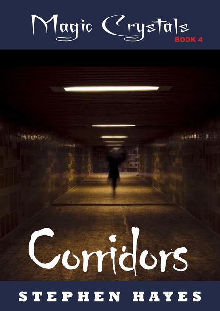 Corridors, Stephen Hayes