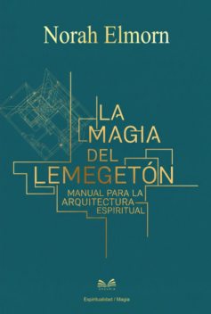 La Magia Del Lemegeton, Luiz Santos, Norah Elmorn