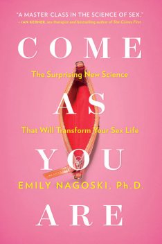 Come as You Are, Emily Nagoski