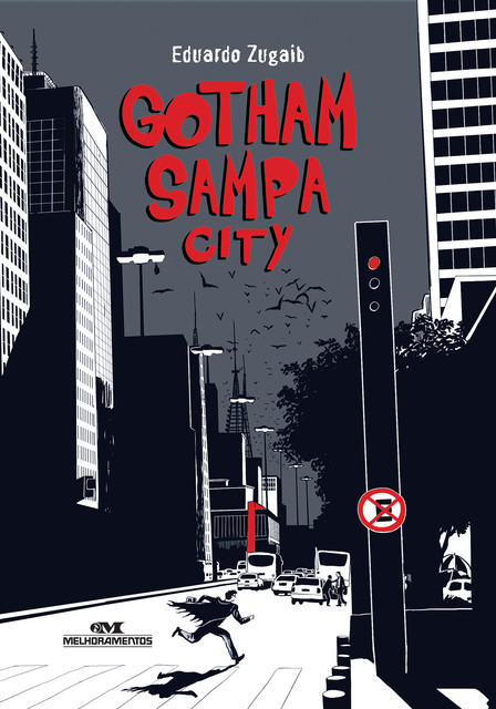 Gotham Sampa City, Eduardo Zugaib