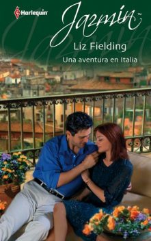 Una aventura en Italia, Liz Fielding