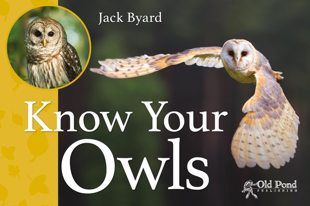 Know Your Owls, Jack Byard