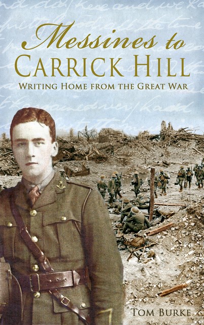 Messines to Carrick Hill, Tom Burke