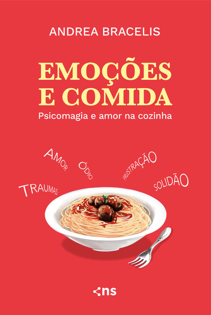 Emoções e comida, Andrea Bracelis
