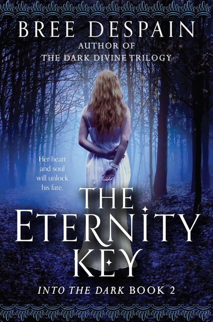 The Eternity Key, Bree DeSpain