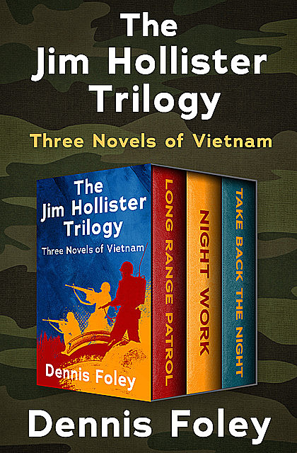 The Jim Hollister Trilogy, Dennis Foley