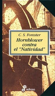 Hornblower Contra El Natividad, C.S.Forester