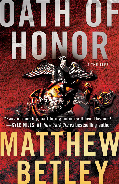 Oath of Honor, Matthew Betley