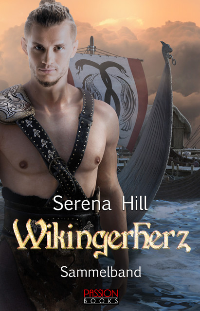 Wikingerherz, Serena Hill