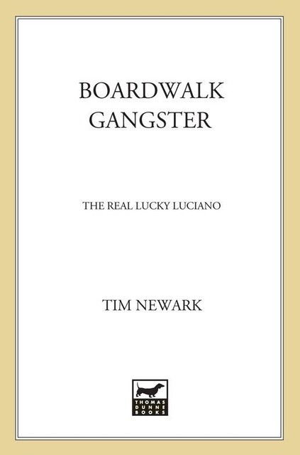 Boardwalk Gangster, Tim Newark