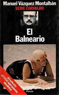 El Balneario, Manuel Vázquez Montalbán