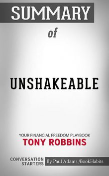 Summary of Unshakeable, Paul Adams