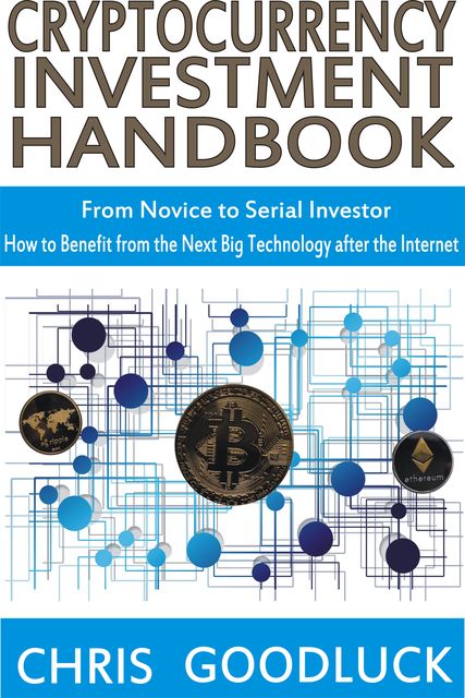 Cryptocurrency Investment Handbook, Chris Goodluck