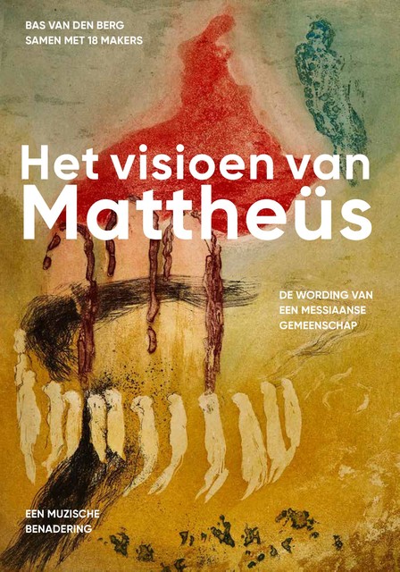 Het visioen van Mattheüs, Bas van den Berg
