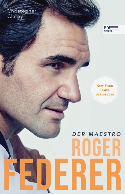 Roger Federer, Christopher Clarey, Roger Federer
