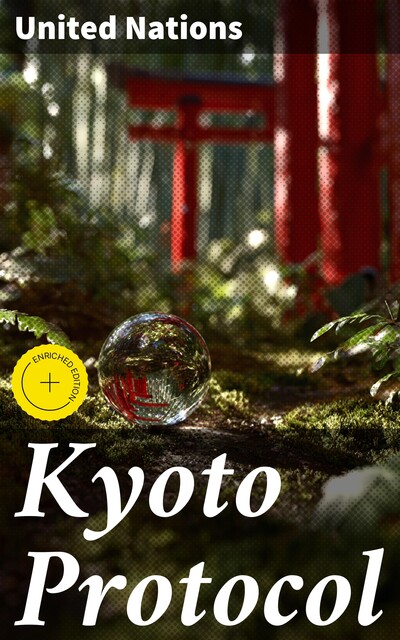 Kyoto Protocol, United Nations