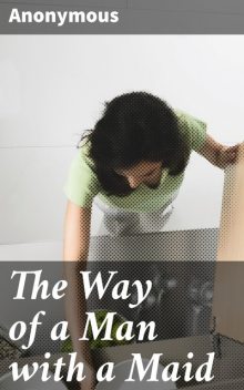 The Way of a Man with a Maid, 