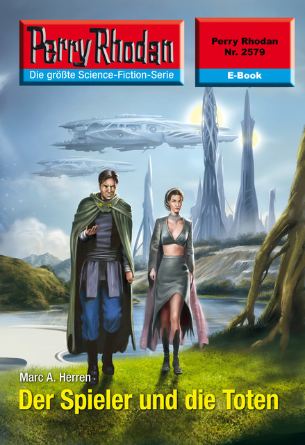 Perry Rhodan 2579: Der Spieler und die Toten, Marc A. Herren