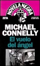 El Vuelo Del Ángel, Michael Connelly
