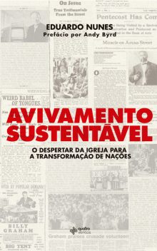 Avivamento Sustentável, Eduardo Nunes