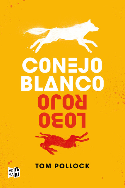 Conejo blanco, lobo rojo, Tom Pollock