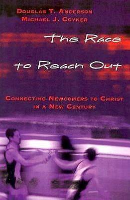 The Race to Reach Out, Doug Anderson, Michael J. Coyner