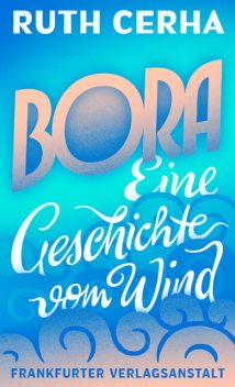 Bora, Ruth Cerha