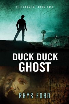 Duck Duck Ghost, Rhys Ford