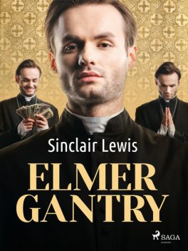 Elmer Gantry, Sinclair Lewis
