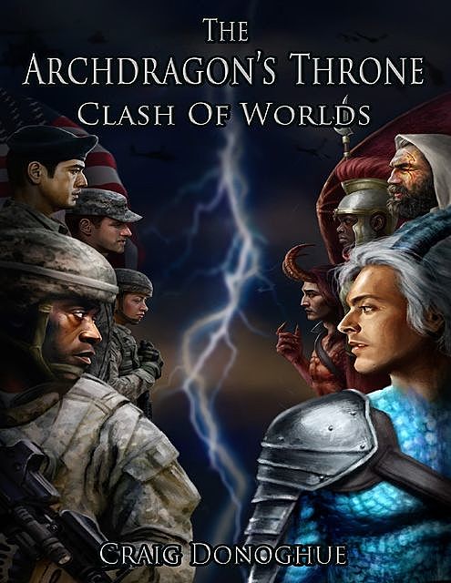 The Archdragon's Throne: Clash of Worlds, Craig Donoghue