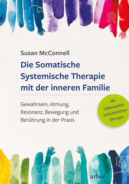 Die Somatische Systemische Therapie mit der inneren Familie, Susan McConnell