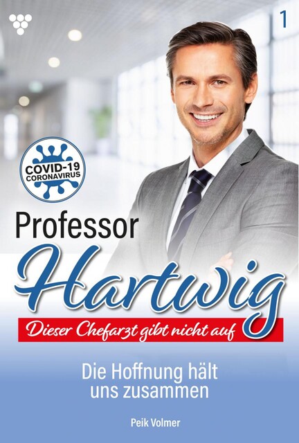 Professor Hartwig 1 – Arztroman, Peik Volmer