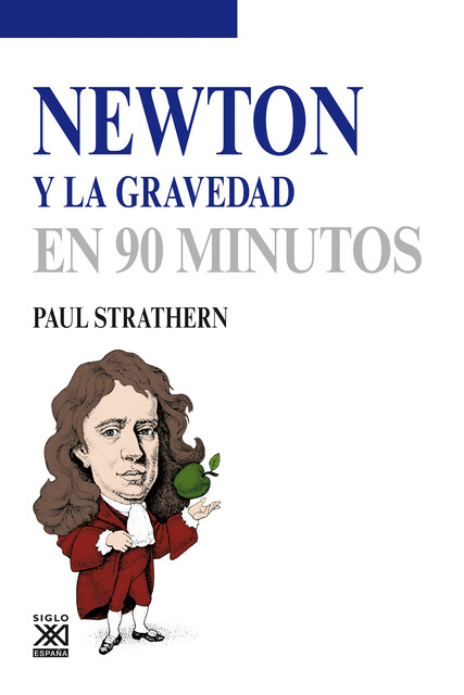 Newton y la gravedad, Paul Strathern